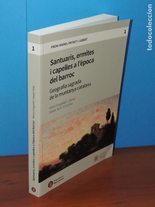 Libros de segunda mano: SANTUARIS, ERMITES I CAPELLES A L'&Egrave;POCA DEL BARROC.- M. GARGANT&Eacute; I LLANES - X. SOL&Agrave; I COLOMER