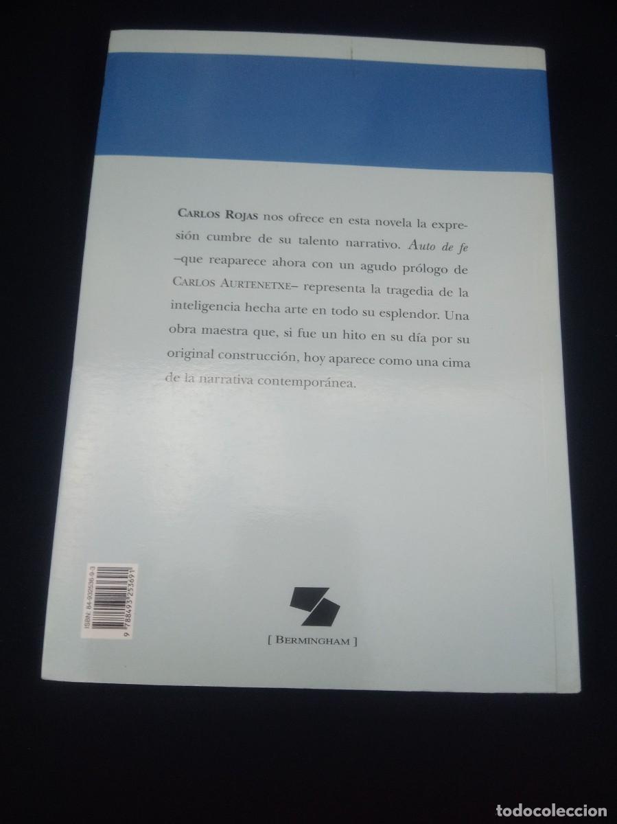 Libros de segunda mano: Libro Auto de fe- Carlos Rojas - Foto 3