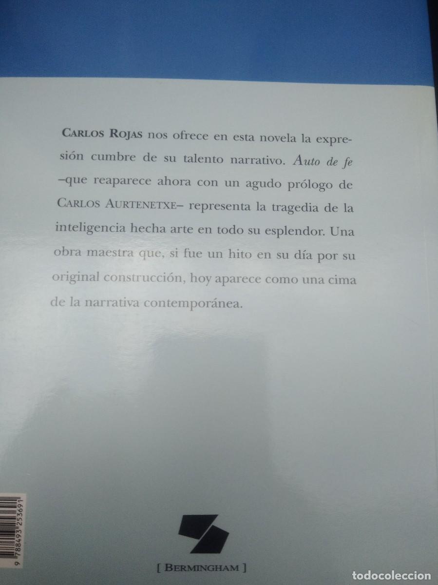 Libros de segunda mano: Libro Auto de fe- Carlos Rojas - Foto 4