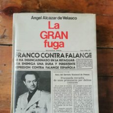 Libros de segunda mano: ALCÁZAR DE VELASCO, ÁNGEL. LA GRAN FUGA. Lote 397802454