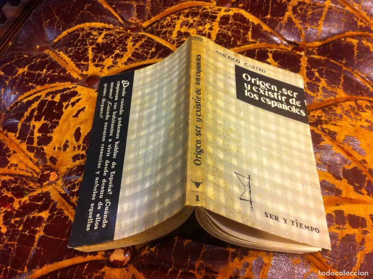 Libros de segunda mano: AM&Eacute;RICO CASTRO. ORIGEN, SER Y EXISTIR DE LOS ESPA&Ntilde;OLES. 1959, TAURUS. - Foto 1