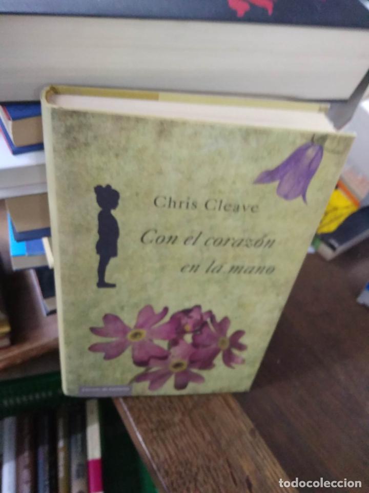 Libros de segunda mano: Con el Coraz&oacute;n en la Mano. Chris Cleave. L.809-2618 - Foto 2