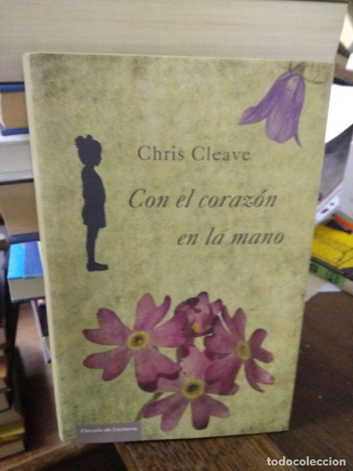 Libros de segunda mano: Con el Coraz&oacute;n en la Mano. Chris Cleave. L.809-2618 - Foto 1