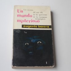 Libros de segunda mano: UN MUNDO MISTERIOSO EUGENIO BARERA. Lote 397944019