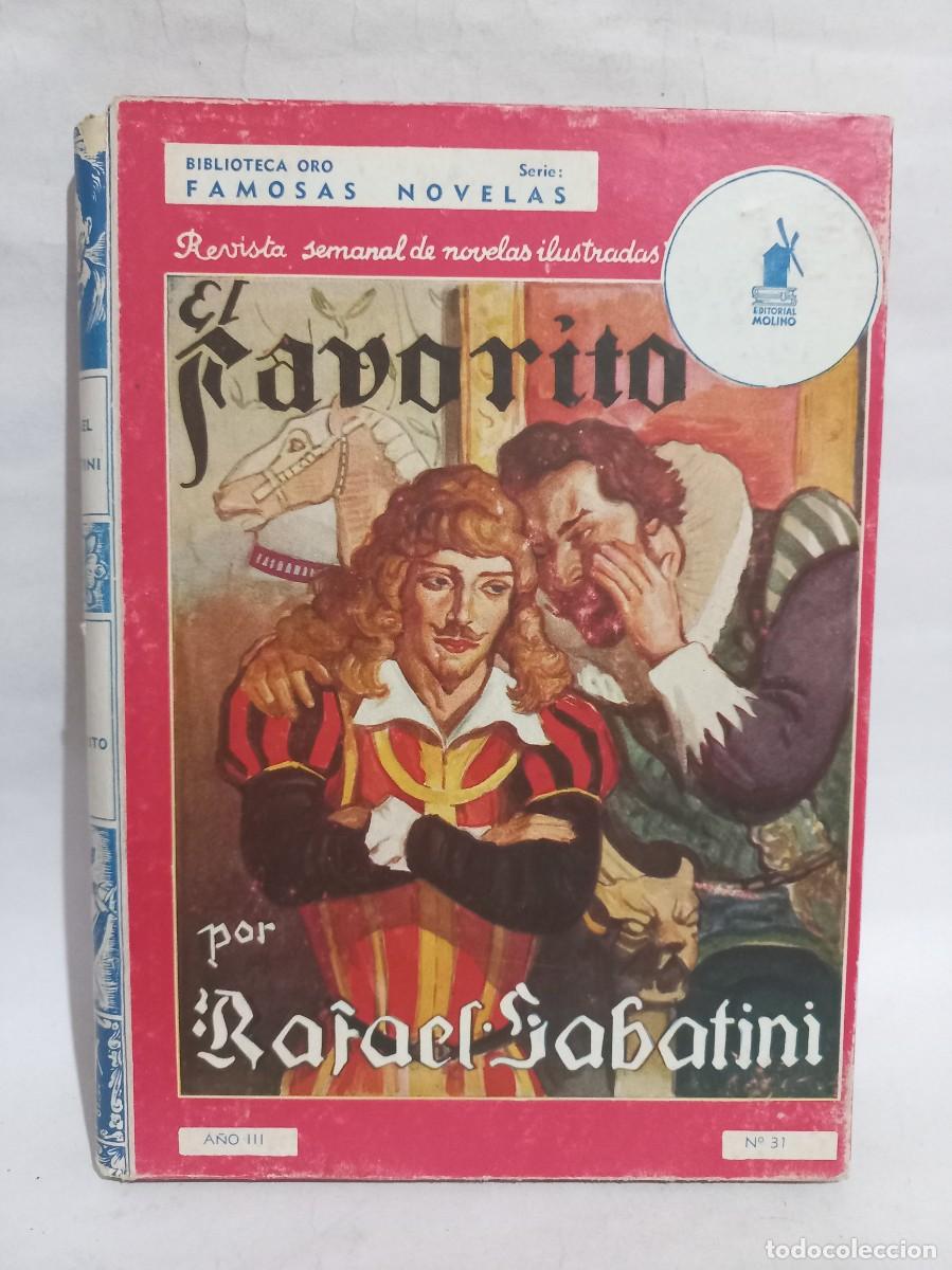 Libros de segunda mano: Rafael Sabatini - El Favorito - 1940 - Foto 1