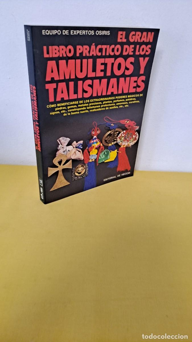 Libros de segunda mano: EL GRAN LIBRO PRACTICO DE LOS AMULETOS Y TALISMANES - EDITORIAL DE VECCHI 1991 - Foto 1
