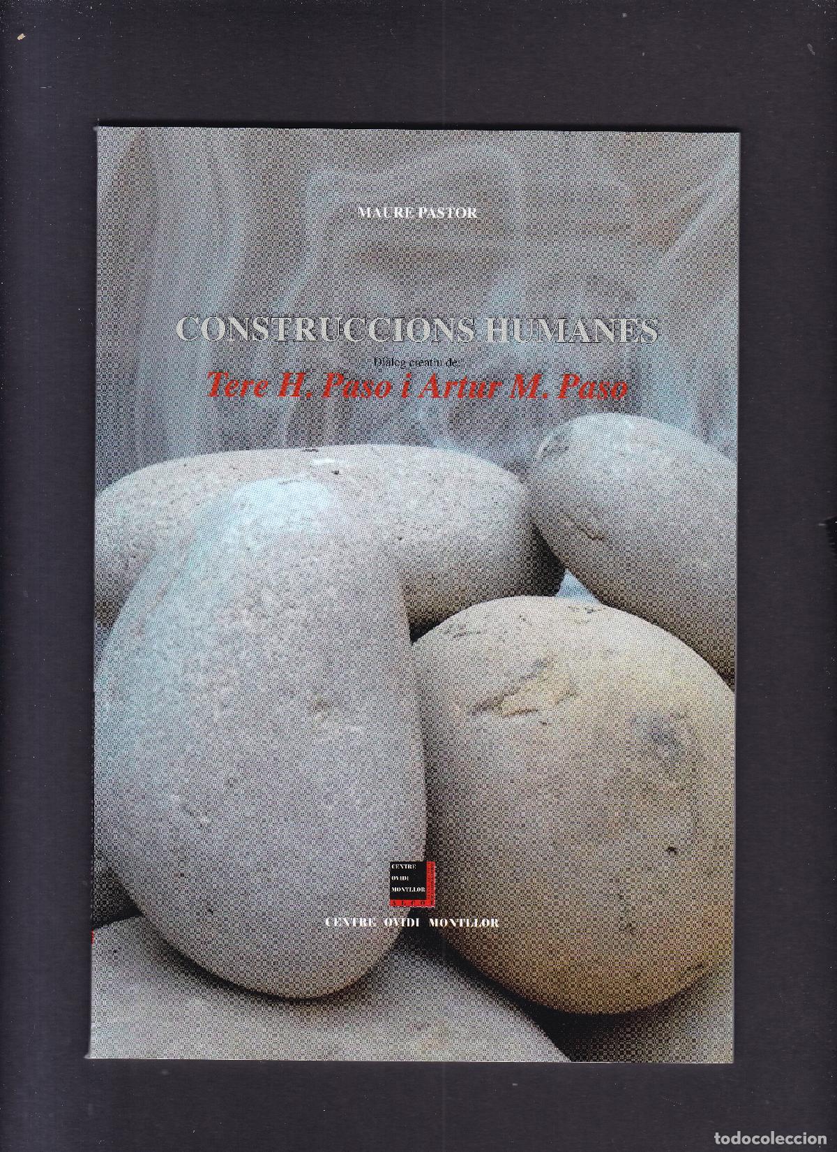 Libros de segunda mano: CONSTRUCCIONS HUMANES - CATALOGO EXPOSICI&Oacute;N - CENTRE OVIDI MONTLLOR 2018