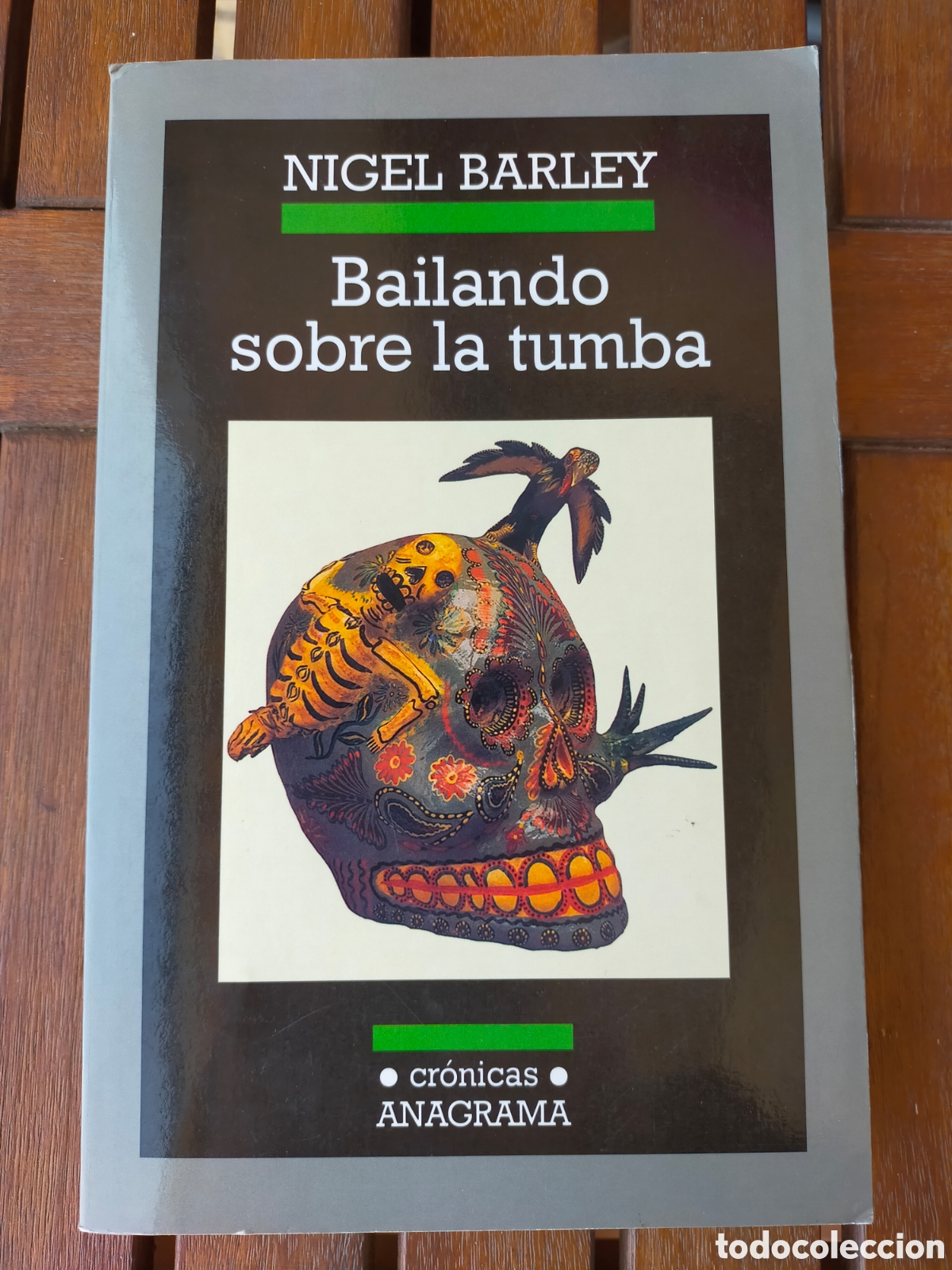 Libros de segunda mano: Bailando sobre la tumba, Nigel Barley, Anagrama, 2000, 324 p&aacute;ginas, fotograf&iacute;as, antropolog&iacute;a
