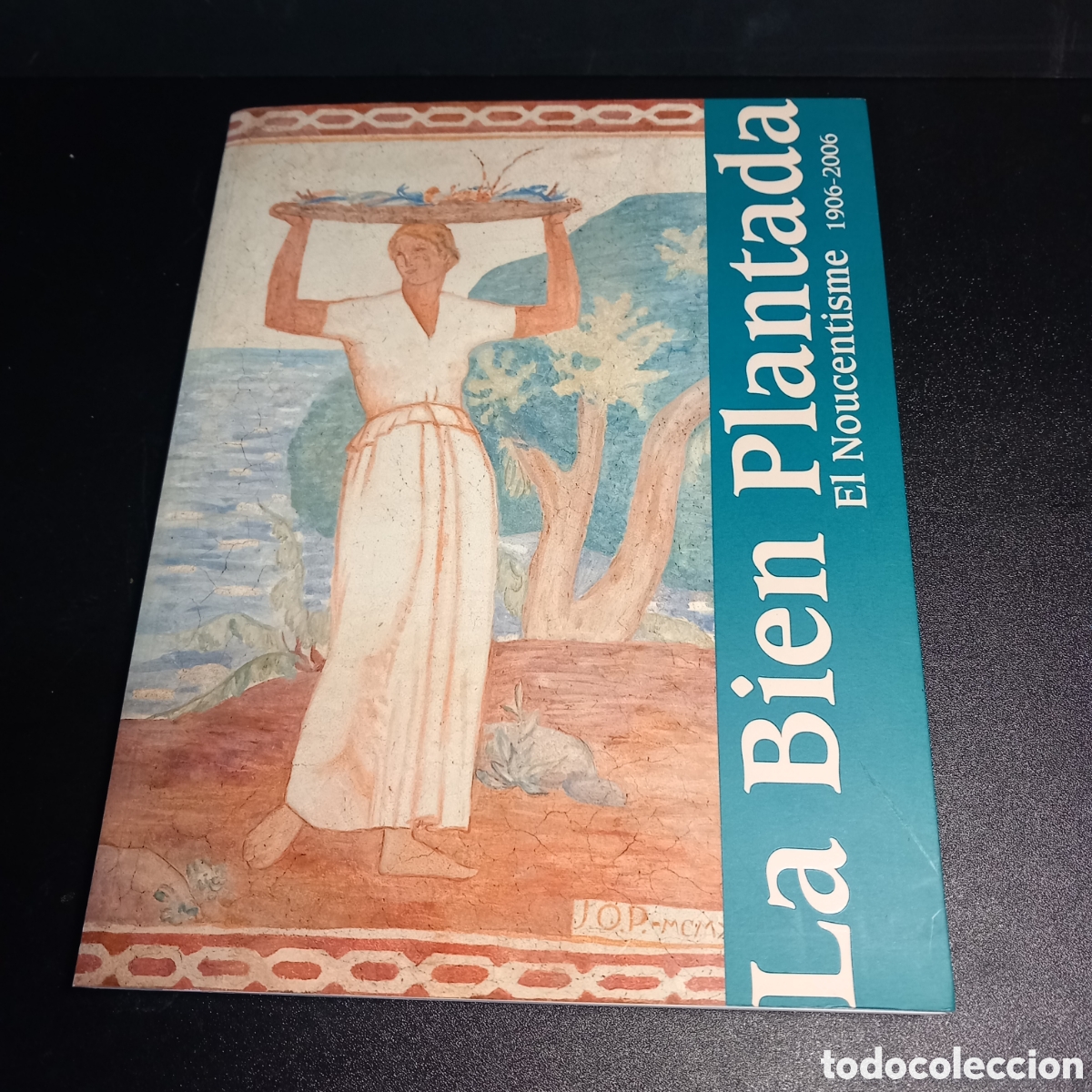 Libros de segunda mano: La Bien Plantada. El Noucentisme 1906-2006 - Foto 1