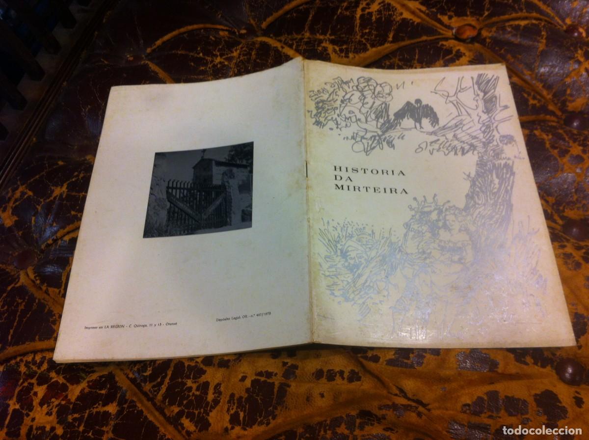 Libri di seconda mano: MANOEL FONTES NOYA (SE&Ntilde;OR DE XUNCEDO) HISTORIA DA MIRTEIRA. 1970. ORENSE (CON CARTA DEL AUTOR)