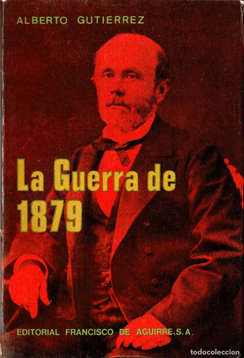 Libros de segunda mano: La Guerra de 1879 - Alberto Guti&eacute;rrez - Foto 1