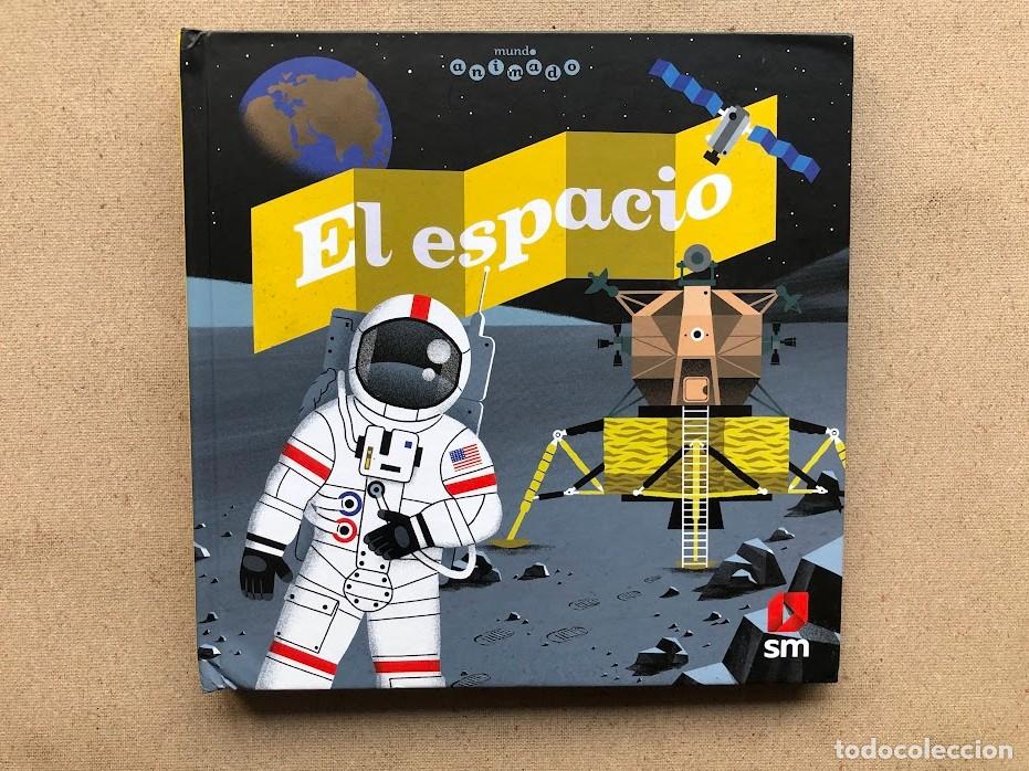 Libros de segunda mano: El espacio / Colecci&oacute;n Mundo Animado / Libro con ventanas y desplegables / - Foto 1