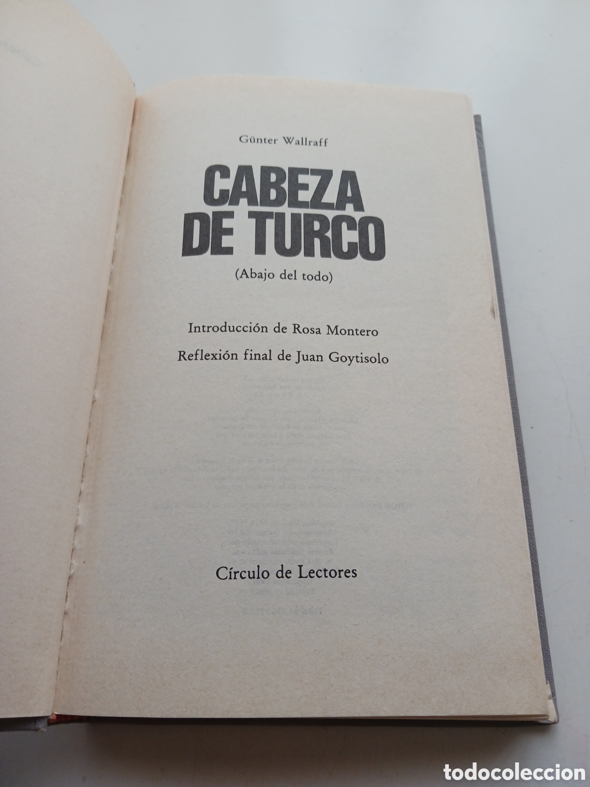 Libros de segunda mano: Cabeza de turco, G&uuml;nter Wallraff 1987 e1 - Foto 1