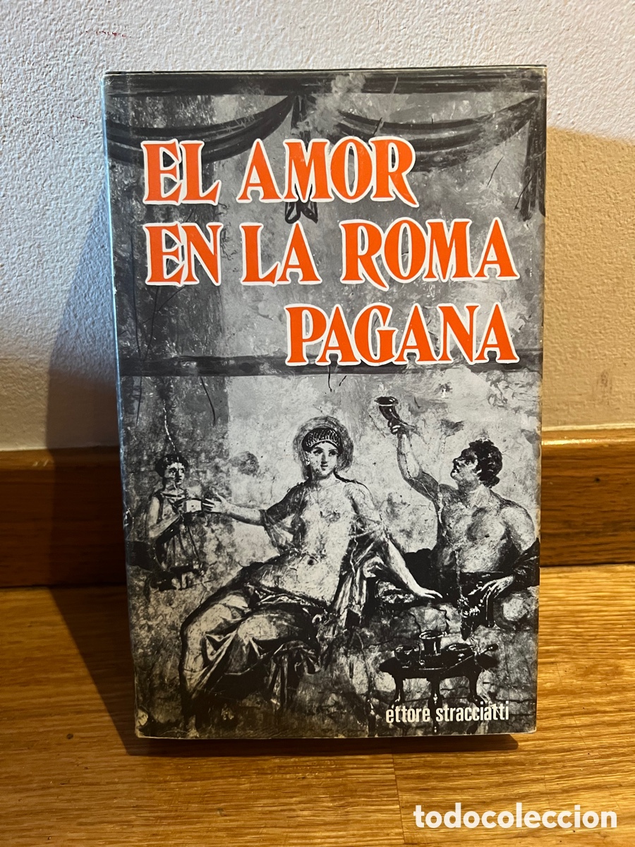 Libros de segunda mano: El amor en la roma pagana Ettore Stracciatti - Foto 1