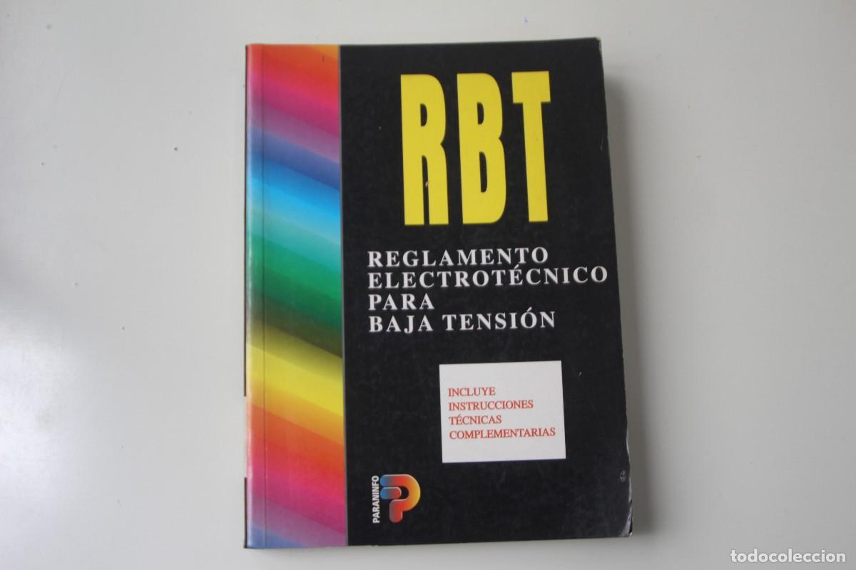 Libros de segunda mano: REGLAMENTO ELECTR&Oacute;NICO PARA BAJA TENSI&Oacute;N PARANINFO - Foto 1