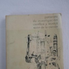 Libros de segunda mano: PATRONATO DE INVESTIGACION CIENTIFICA Y TECNICA - JUAN DE LA CIERVA