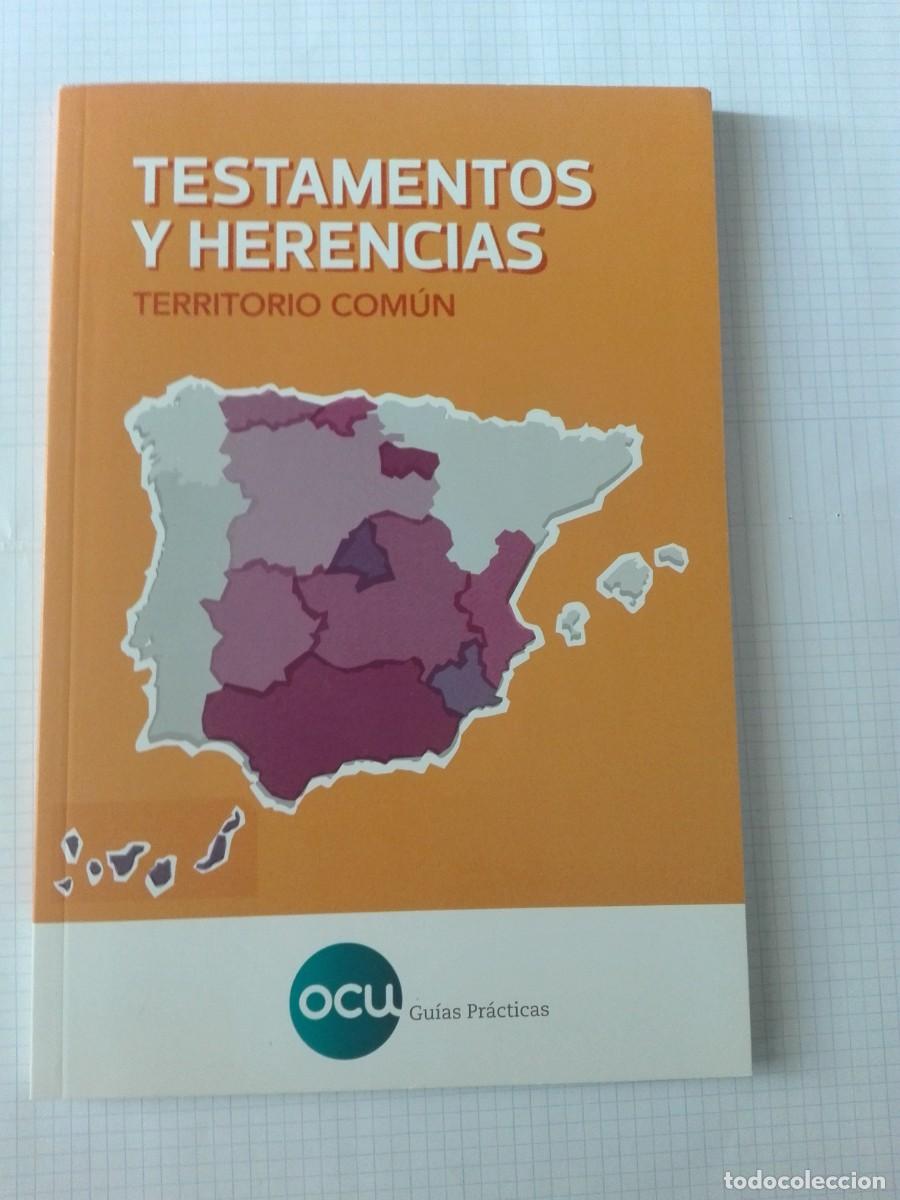 Libros de segunda mano: TESTAMENTOS Y HERENCIAS TERRITORIO COM&Uacute;N OCU GUIAS PRACTICAS - Foto 1