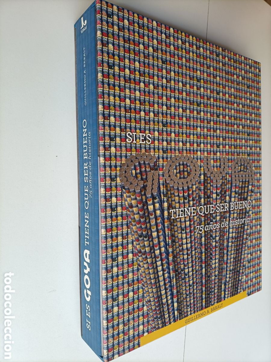 Libros de segunda mano: Si es Goya tiene que ser bueno.75 a&ntilde;os de; historia Guillermo A Baralt