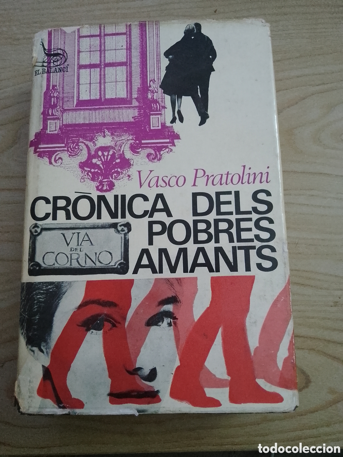 Libros de segunda mano: Cr&ograve;nica dels pobres amants - Vasco Pratolini. - Foto 1
