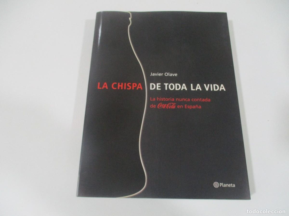 Libros de segunda mano: JAVIER OLAVE La chispa de toda la vida W18190 - Foto 1