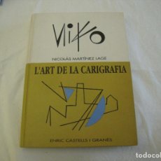 Libros de segunda mano: NIKO NICOLAS MARTINEZ L'ART DE LA CARIGRAFIA ENRIC CASTELLS 1994