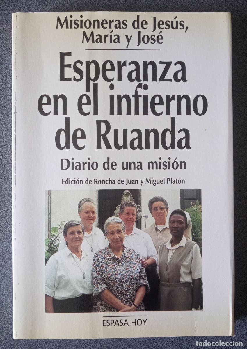 Libros de segunda mano: Esperanza En El Infierno De Ruanda Koncha De Huan Miguel Plat&oacute;n
