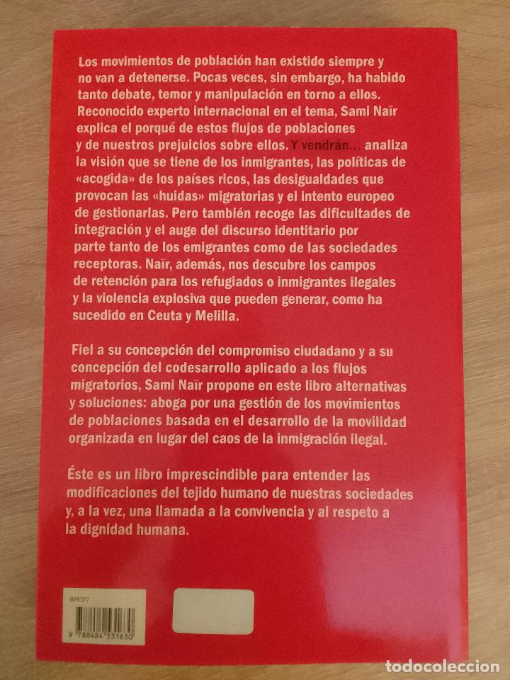 Libros de segunda mano: Sami Na&iuml;r: Y vendr&aacute;n... Las migraciones en tiempos hostiles - Foto 2