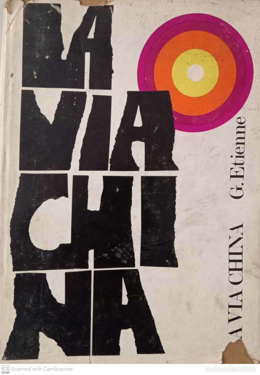 Libros de segunda mano: La v&iacute;a china [G. Etienne] - Foto 1