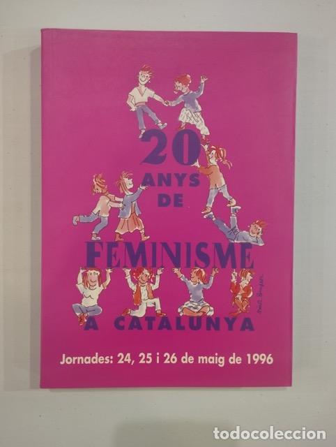 Libros de segunda mano: 20 anys de feminisme a Catalunya - Foto 1