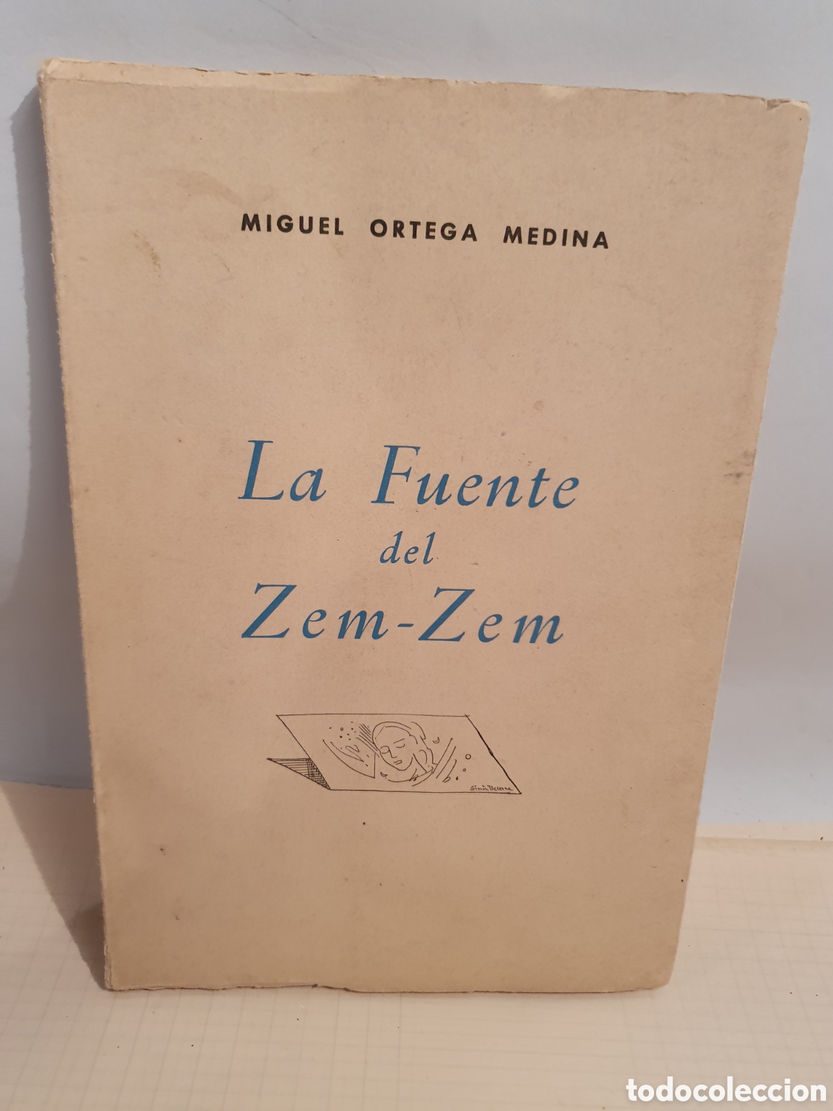 Gebrauchte B&uuml;cher: LA FUENTE DEL ZEM-ZEM. MIGUEL ORTEGA MEDINA. MADRID 1972. DEDICADO POR EL AUTOR