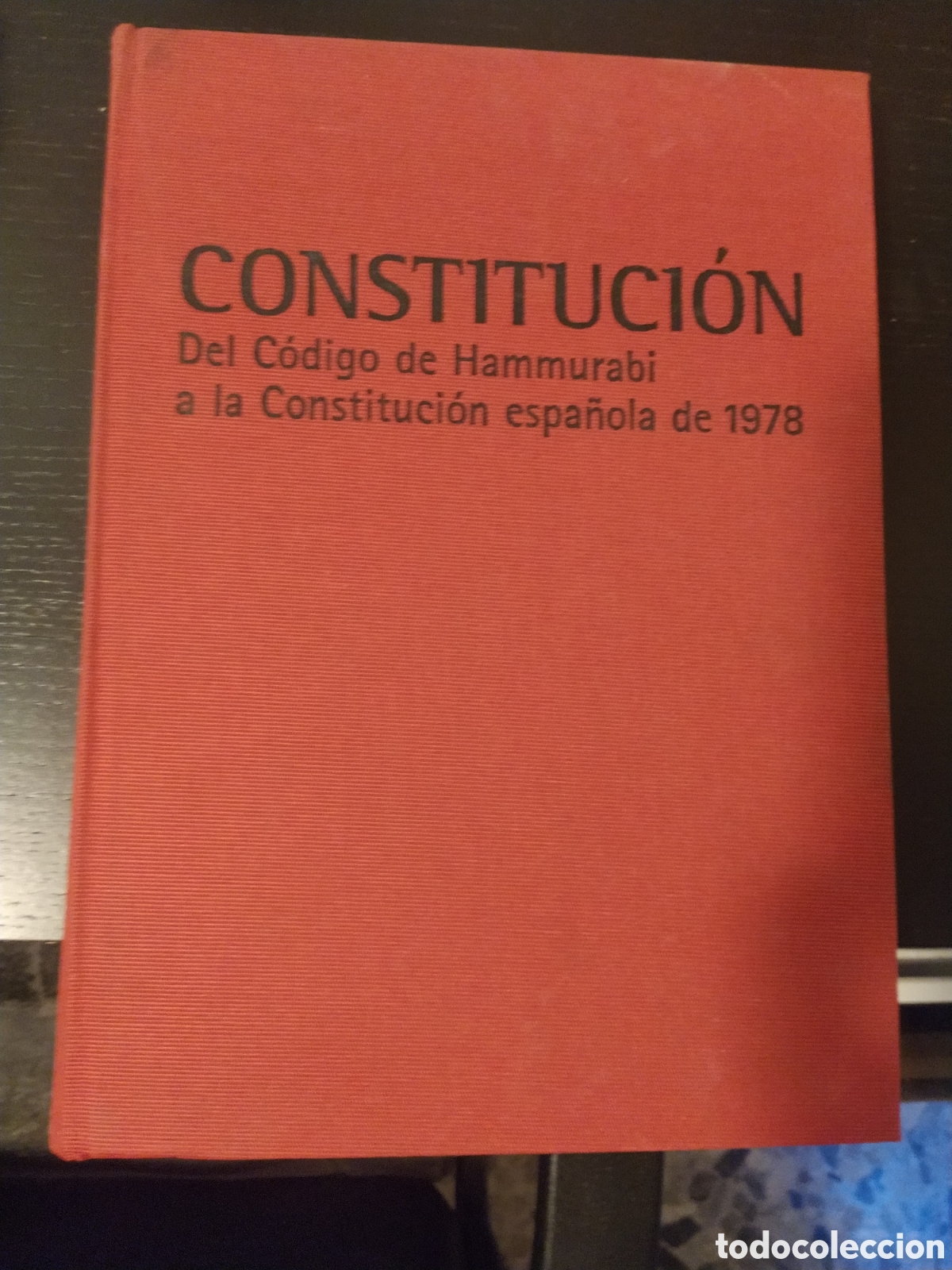 Libros de segunda mano: Constituci&oacute;n espa&ntilde;ola del c&oacute;digo hammurabi de 1978 - Foto 1