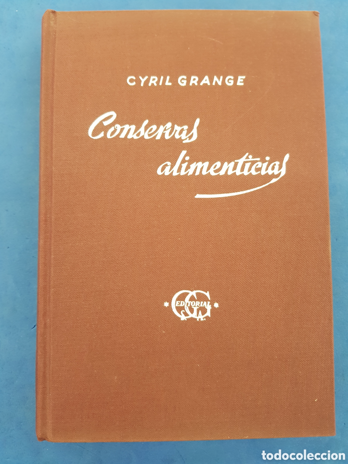 Libros de segunda mano: Conservas Alimenticias ,Cyril Grange , - Foto 1
