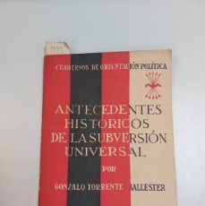 Libros de segunda mano: ANTECEDENTES HISTÓRICOS DE LA SUBVERSIÓN UNIVERSAL. Lote 400255534