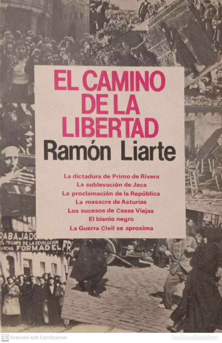 Libros de segunda mano: El camino de la libertad [Ram&oacute;n Liarte] - Foto 1