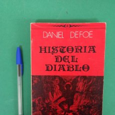 Libros de segunda mano: ANTIGUO LIBRO HISTORIA DEL DIABLO. 1978. DANIEL DEFOE. LIBROS HIPERIÓN.