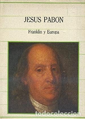 Libros de segunda mano: Franklin y Europa. Jes&uacute;s Pab&oacute;n - Foto 1