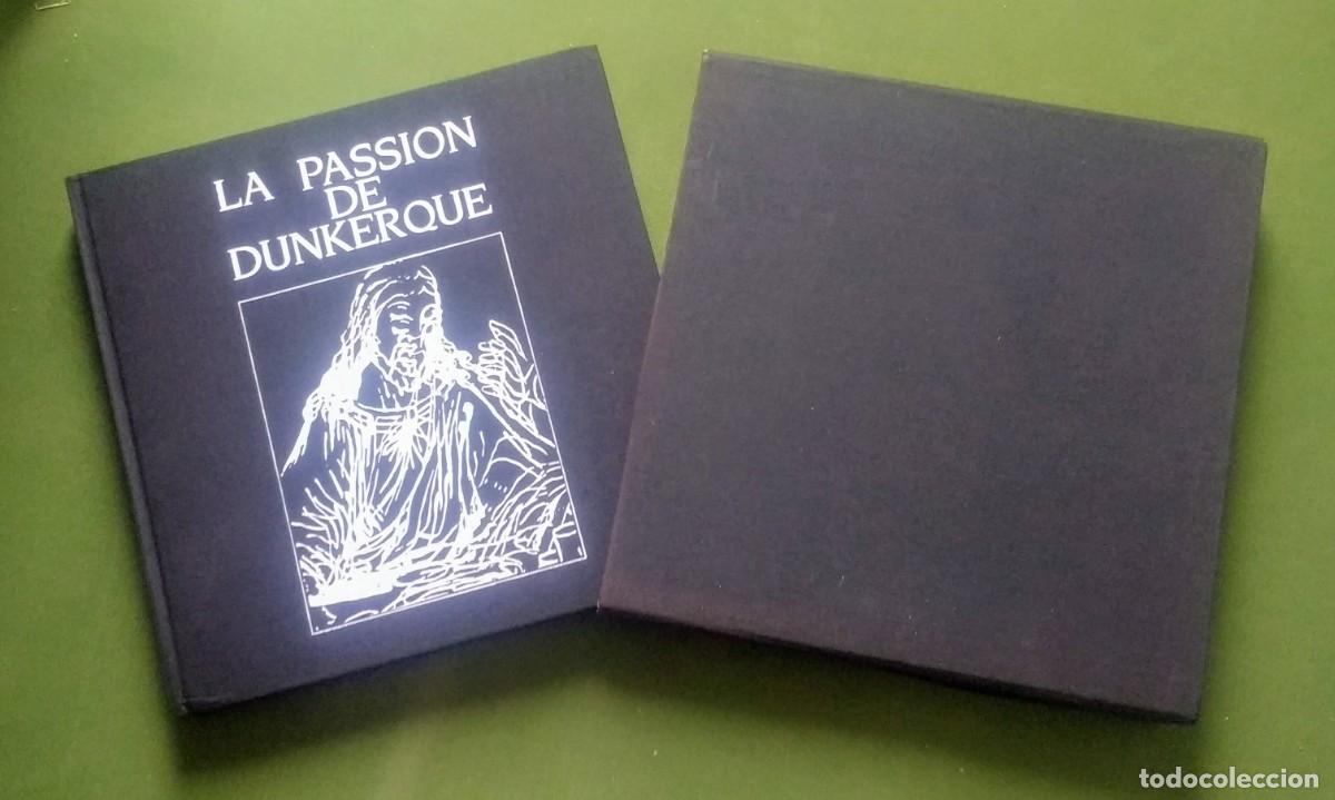 Libros de segunda mano: LA PASSION DE DUNKERQUE - EN FRANCES. - Foto 1
