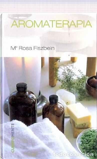 Libros de segunda mano: Aromaterapia - Fiszbein, M&ordf; Rosa - Foto 1
