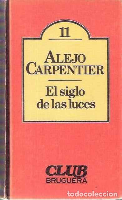 Libros de segunda mano: El siglo de las luces - Carpentier, Alejo - Foto 1
