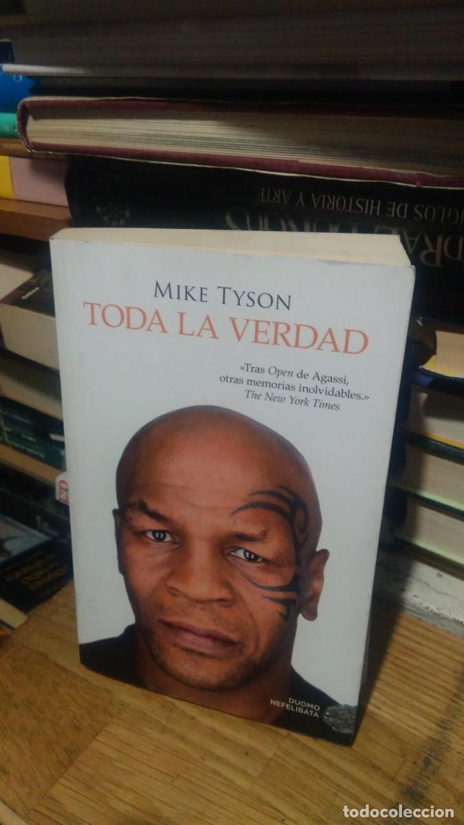 Libros de segunda mano: TODA LA VERDAD, MIKE TYSON, ED. DUOMO ED. - Foto 1