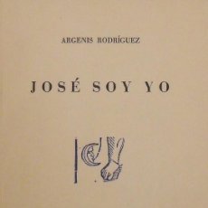 Libros de segunda mano: JOSÉ SOY YO. ARGENÍS RODRÍGUEZ. SOBRETIRO PAPELES DE SON ARMADANS. 1970. Nº CLXXVII. Nº 6.