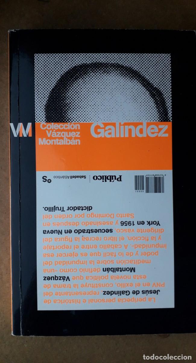 Libros de segunda mano: Libro &rdquo;Galindez&rdquo; de Manuel V&aacute;zquez Montalb&aacute;n - Foto 2