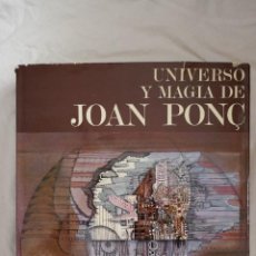 Libros de segunda mano: JOAN PONÇ - UNIVERSO Y MAGIA, MORDECHAI OMER, EDICIONES POLIGRAFA. Lote 400725729