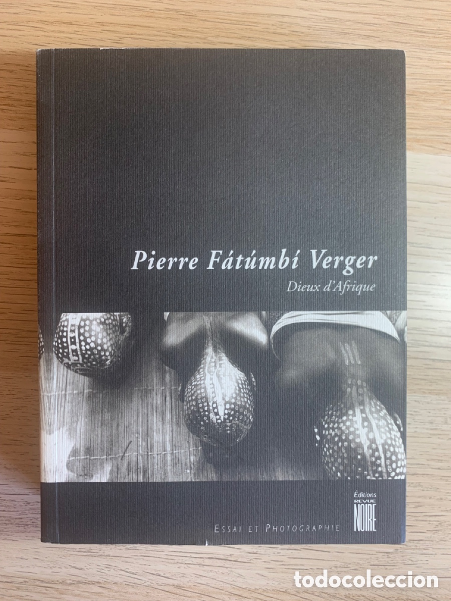 Libros de segunda mano: Dieux d&rsquo;Afrique. Pierre F&aacute;t&uacute;mb&iacute; Verger. &Eacute;ditions Revue Noire, 1995.