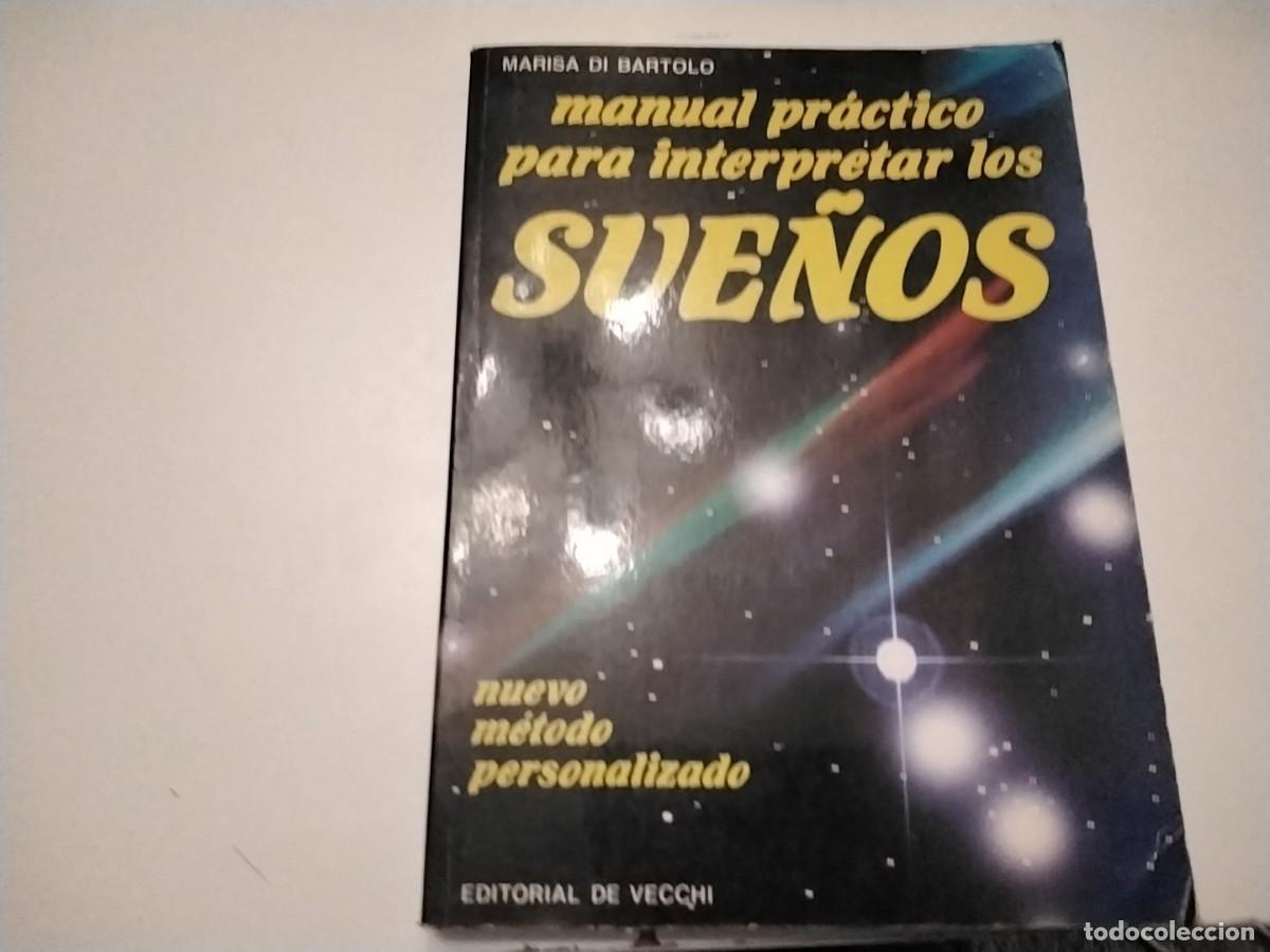 Libros de segunda mano: Manual pr&aacute;ctico para interpretar los sue&ntilde;os -nuevo m&eacute;todo personalizado - Foto 1