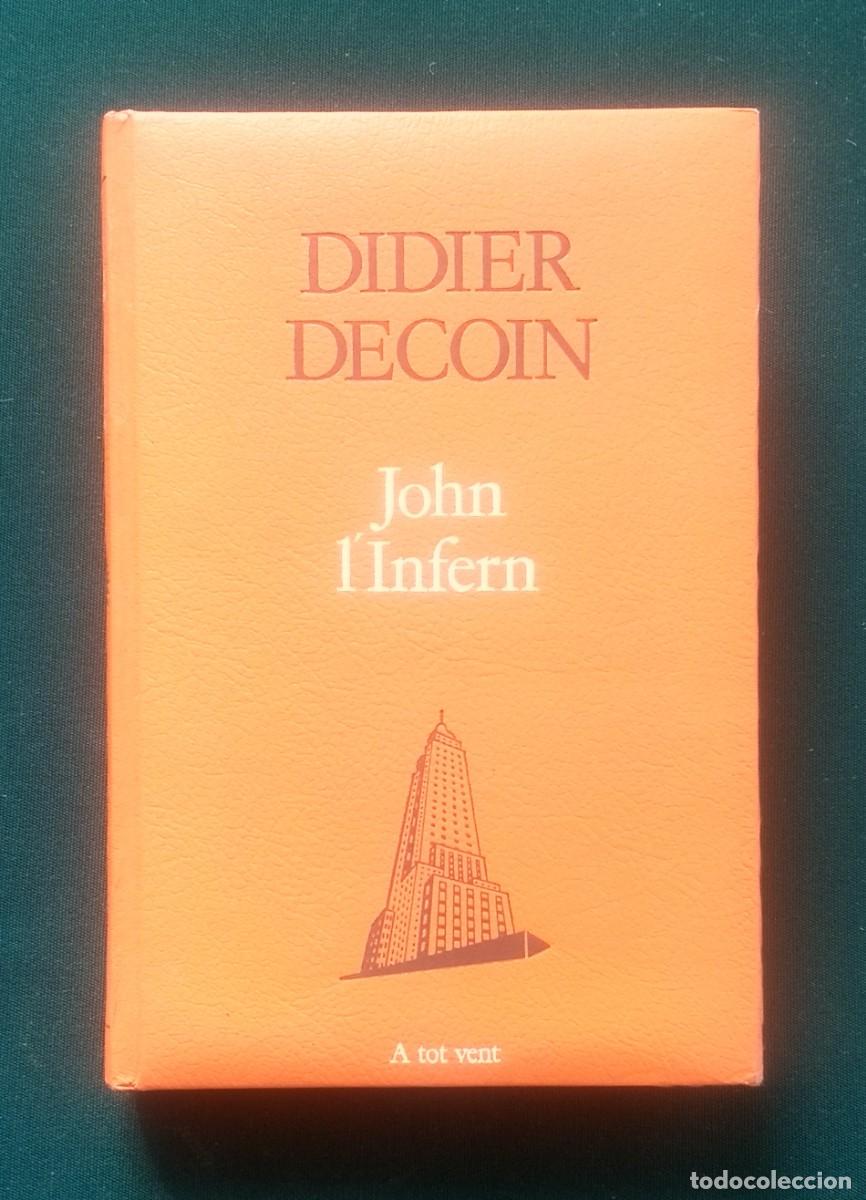 Libros de segunda mano: JOHN LINFERN - DIDIER DECOIN - A TOT VENT - PROA 1989. - Foto 1