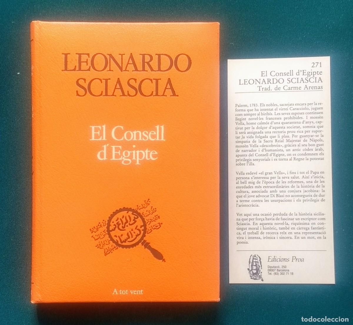 Libros de segunda mano: EL CONSELL DEGIPTE - LEONARDO SCIASCIA - A TOT VENT - PROA 1988 - AMB MARCAPAGINES.. - Foto 1