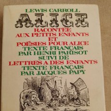 Libros de segunda mano: ALICE RACONTÉES AUX PETITS ENFANTS - LEWIS CARROLL. Lote 400878644