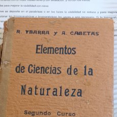 Libros de segunda mano: AÑO 1940 SEGUNDO CURSO ELEMENTOS DE CIENCIAS DE LA NATURALEZA. Lote 400882559