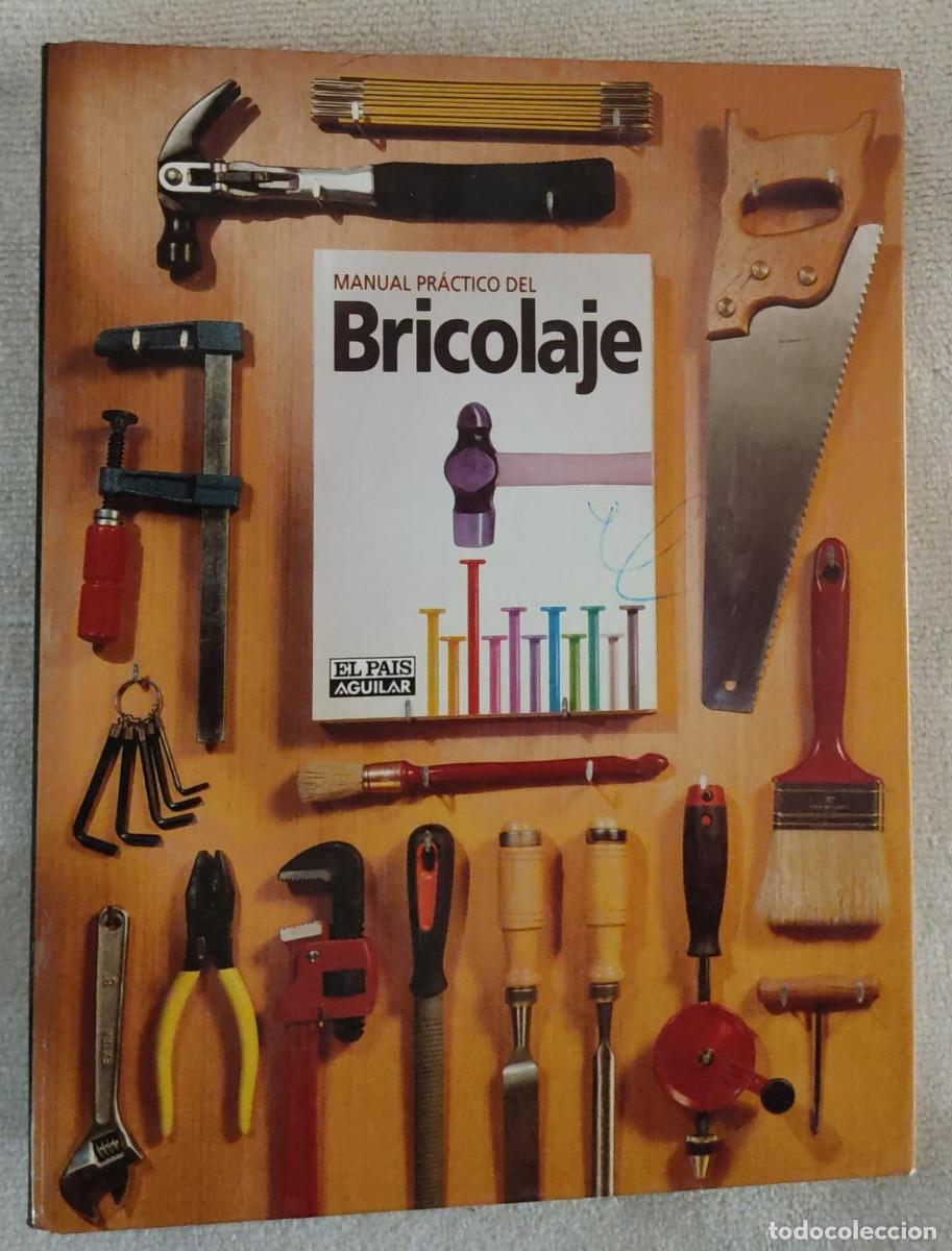 Libros de segunda mano: MANUAL PR&Aacute;CTICO DEL BRICOLAGE. - Foto 1
